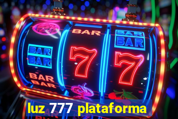 luz 777 plataforma